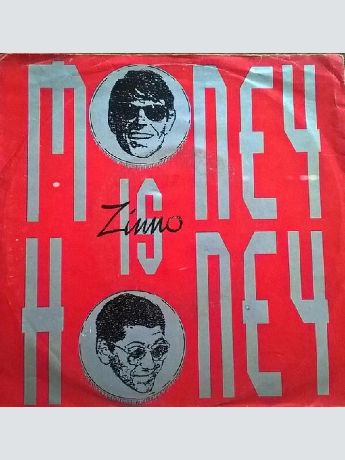 7" Zinno - Money Is Honey