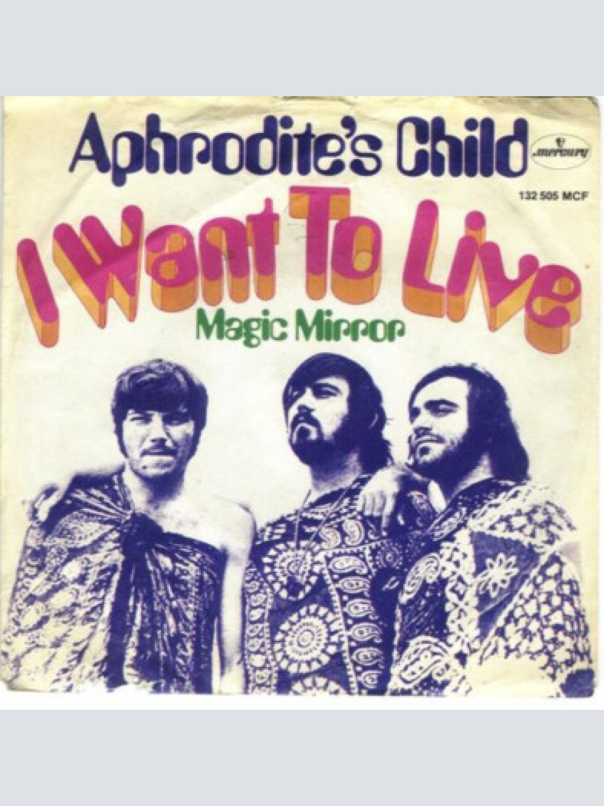 7", Single, Mono Aphrodite's Child - I Want To Live