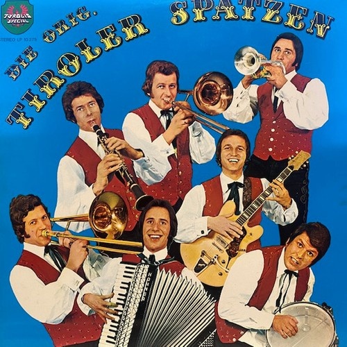 LP, Album Die Orig. Tiroler Spatzen* - Freunde Heute Feiern Wir