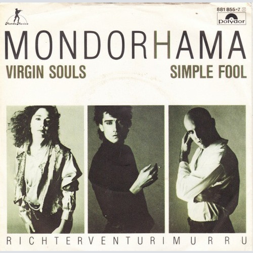7", Single Mondorhama - Virgin Souls / Simple Fool