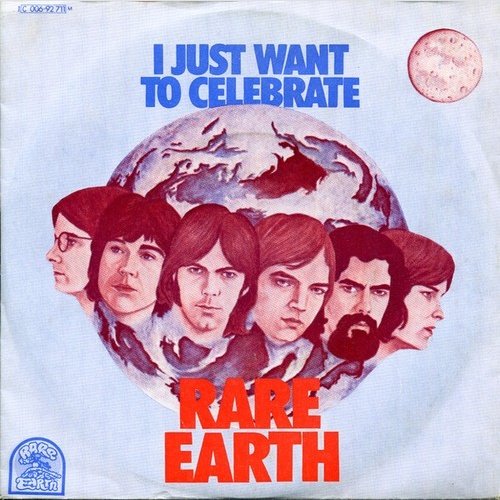 7", Single, Mono Rare Earth - I Just Want To Celebrate
