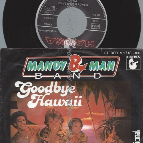 7"  Mandy B. Man Band Goodbye Hawaii