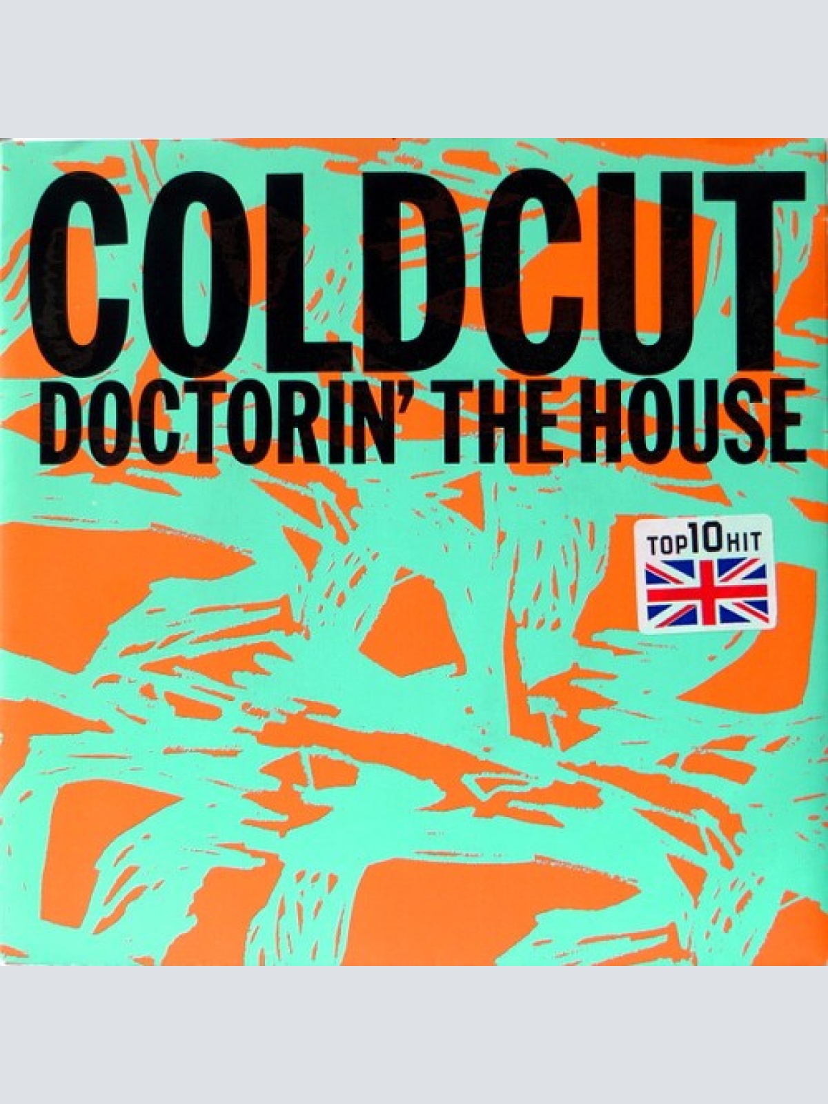 7", Single Coldcut - Doctorin' The House
