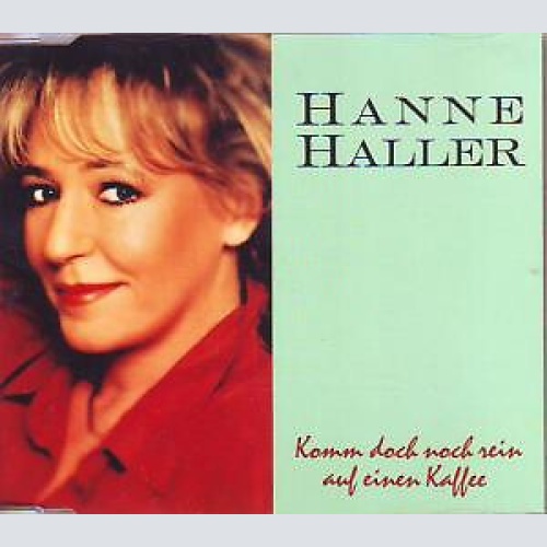 CD, Single Hanne Haller - Komm Doch Noch Rein Auf Einen Kaffee