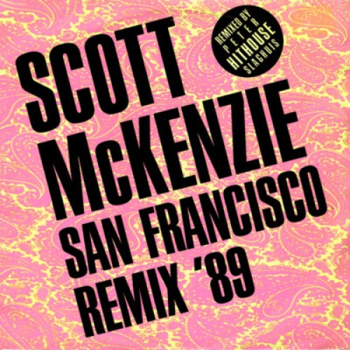 7", Single Scott McKenzie - San Francisco (Be Sure To Wear Flowers In Your Ha...
