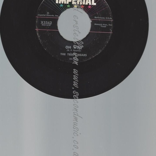 7"   The Teddy Bears – Oh Why
