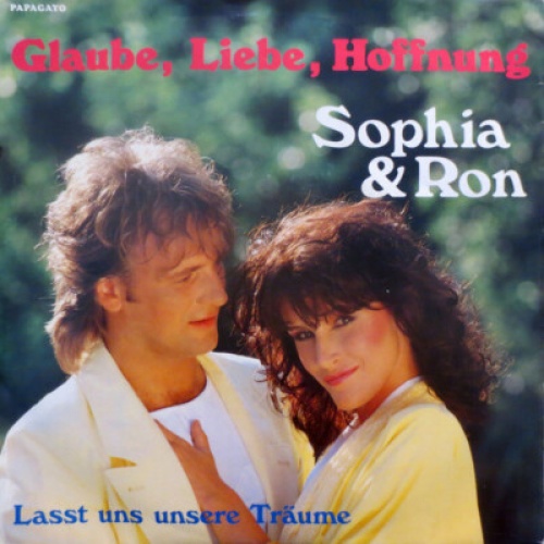 7", Single Sophia & Ron - Glaube, Liebe, Hoffnung