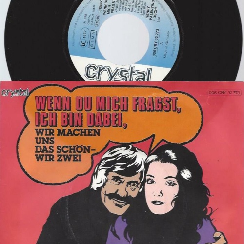 7" Henry Valentino + Uschi  – Wenn Du Mich Fragst, Ich Bin Dabei