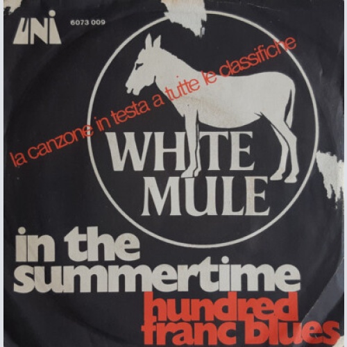 7" White Mule - In The Summertime