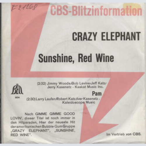 7", Single, Promo Crazy Elephant -  Sunshine, Red Wine