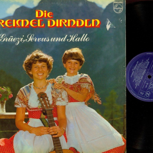 LP--Die Greimel Dirndln – Grüezy, Servus Und Hallo  //NM