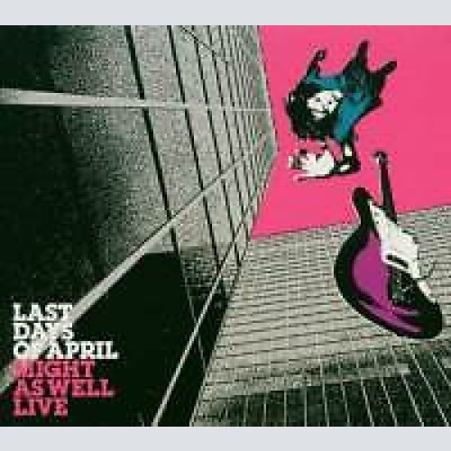 CD, Album, Dig Last Days Of April - Might As Well Live