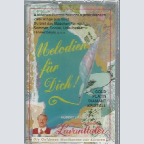 MC-Hubert Urach &  orignal fidelen Lavanttaler--Melodien für Dich