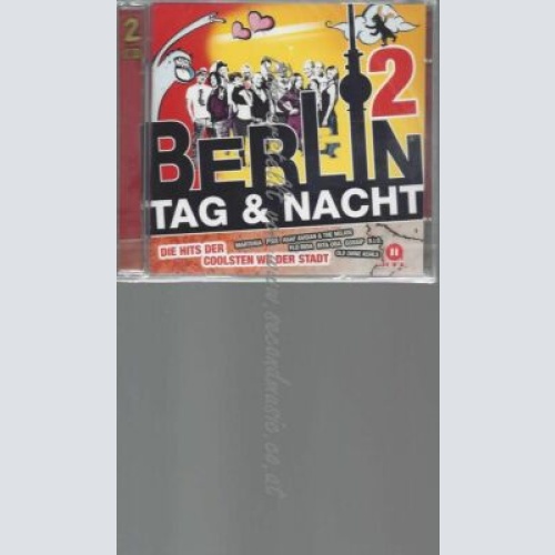CD-- Berlin - Tag & Nacht 2 (Die Hits Der Coolsten WG Der Stadt)