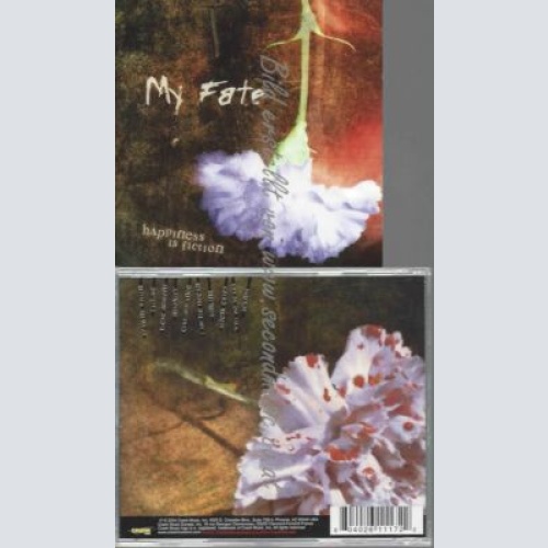 CD--MY FATE--HAPPINESS IS FICTION