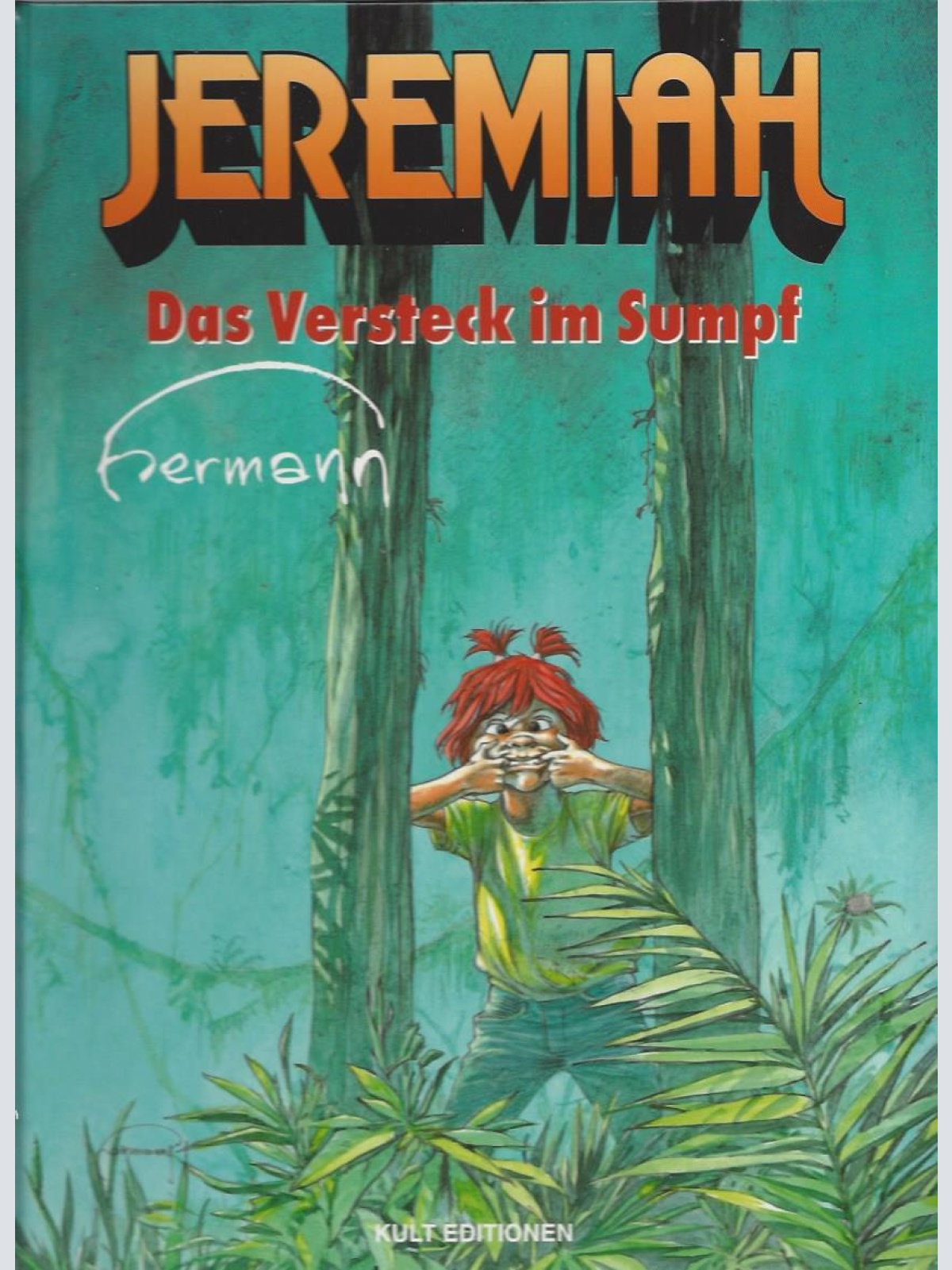 Jeremiah Das Versteck im Sumpf //9789078285885