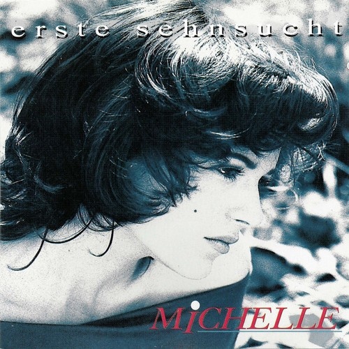 CD, Album Michelle - Erste Sehnsucht