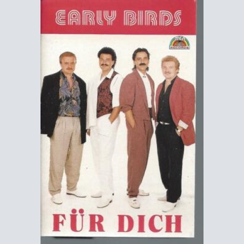 MC--Early Birds --Für Dich