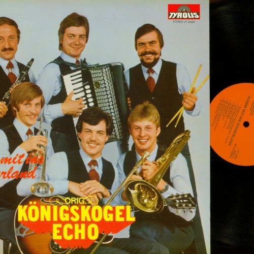 LP--Orig. Königskogel Echo – Komm Mit Ins Steirerland   //NM
