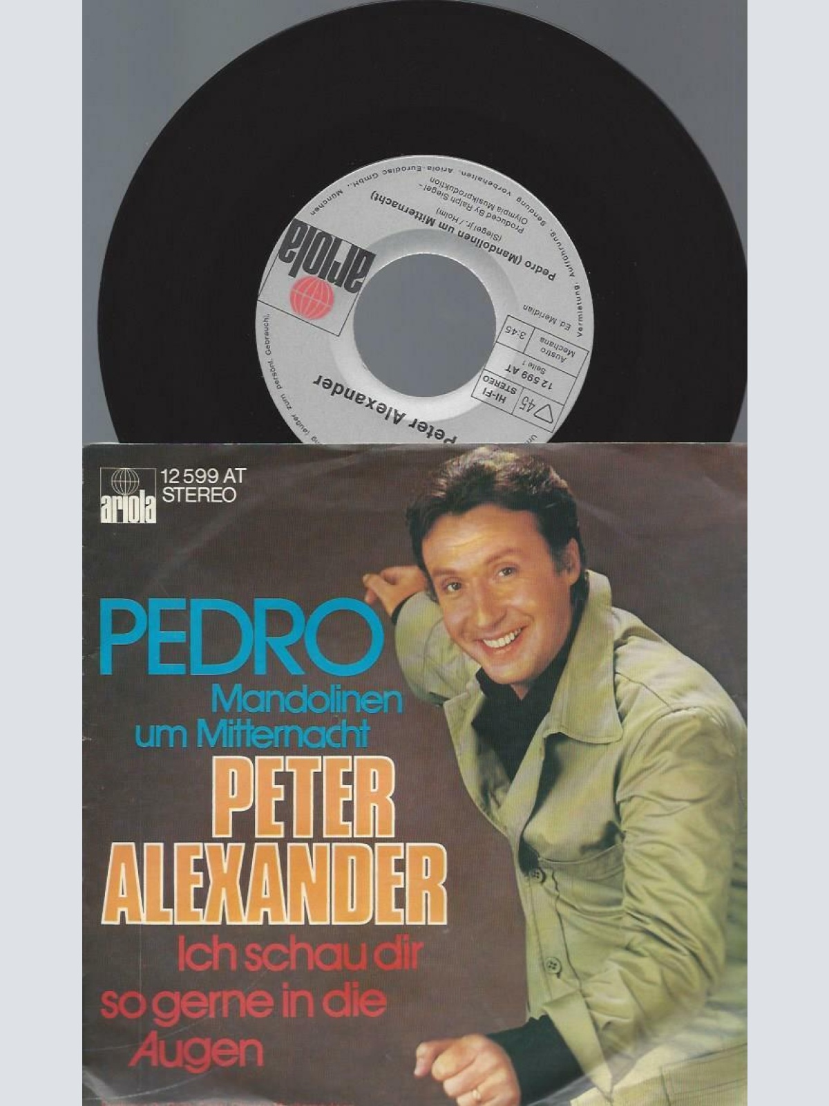 7"   Peter Alexander – Pedro (Mandolinen Um Mitternacht)