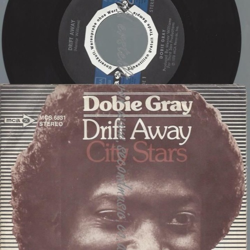 7"   Dobie Gray  Drift Away //PROMO