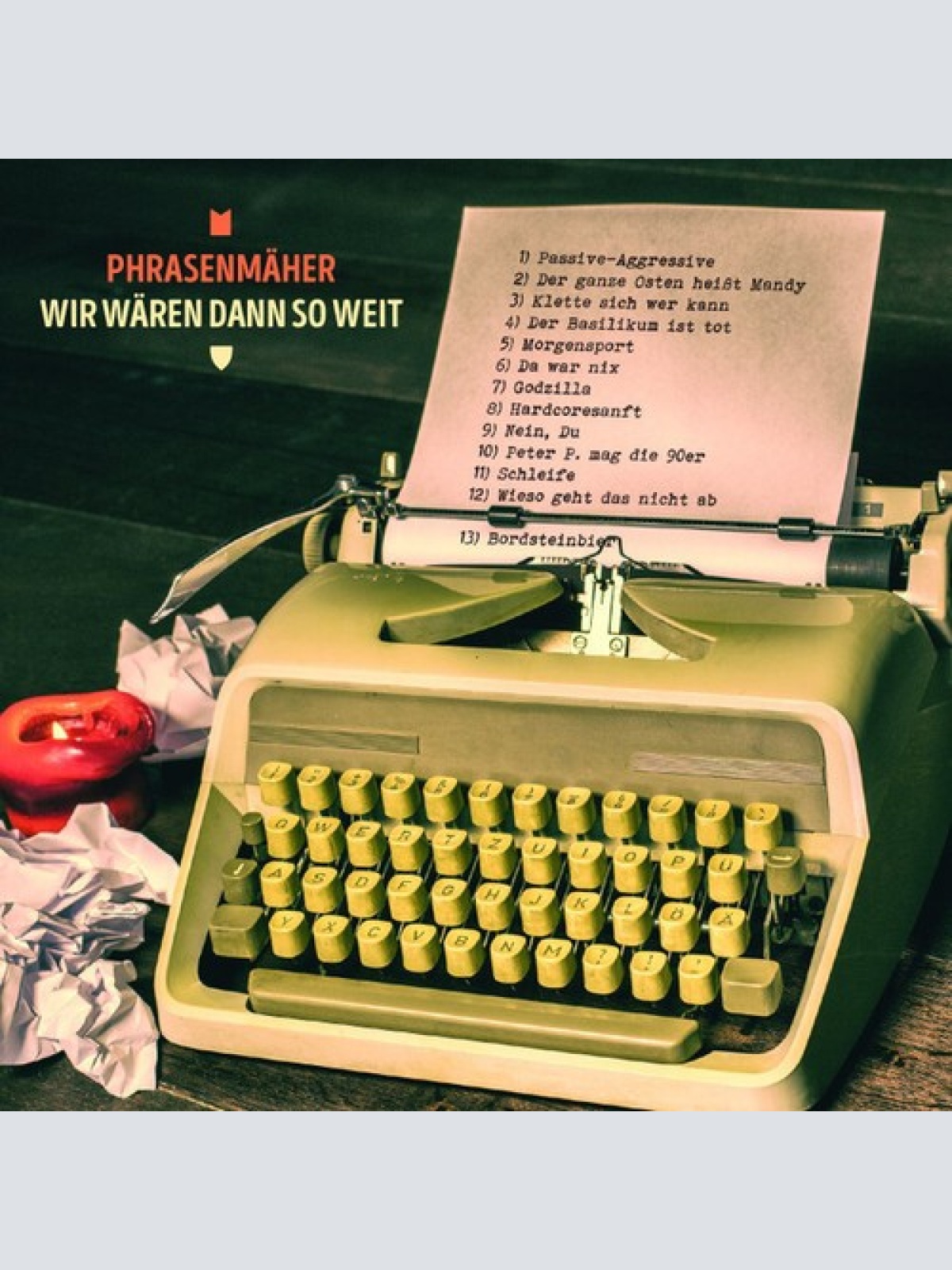 CD, Album Phrasenmäher - Wir Wären Dann Soweit