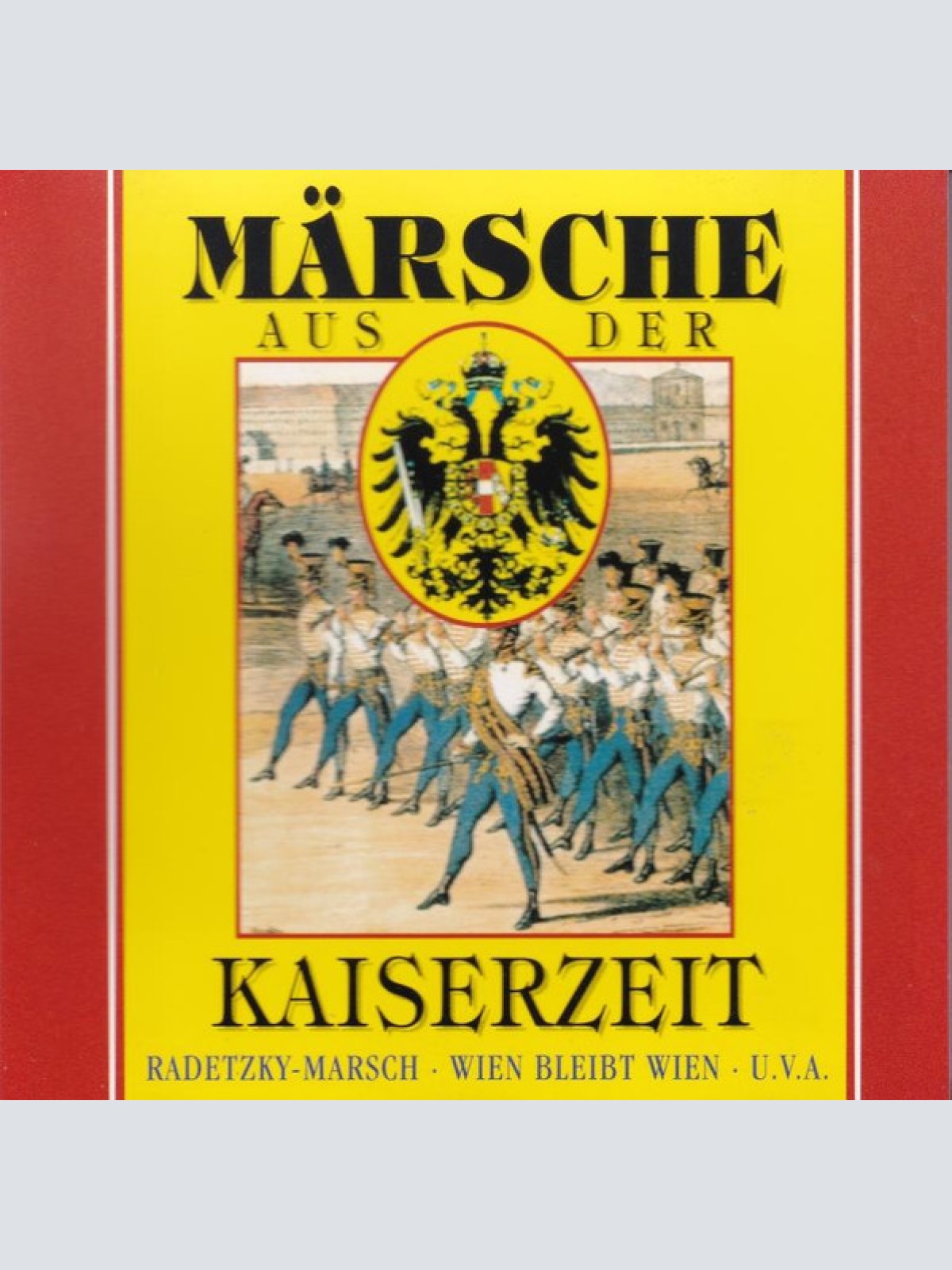 CD Mit Pauken Und Trompeten - Märsche Aus Der Kaiserzeit