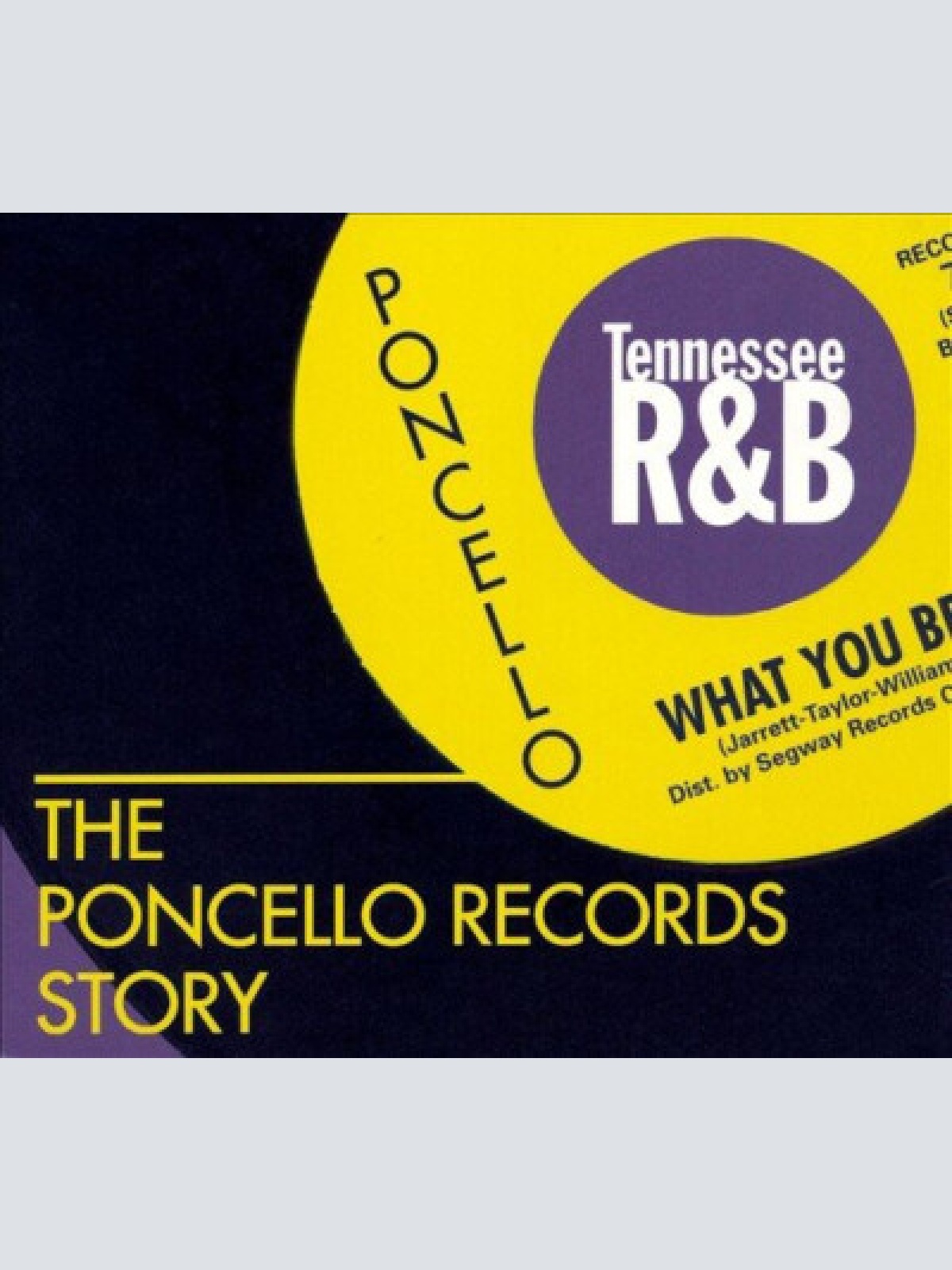 CD, Comp Various - The Poncello Records Story - Tennessee R&B
