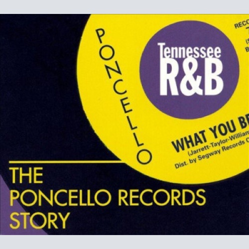 CD, Comp Various - The Poncello Records Story - Tennessee R&B
