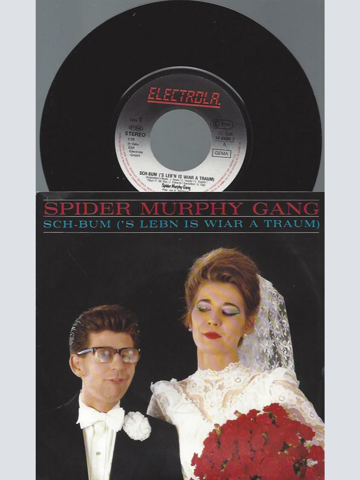 7" Spider Murphy Gang – Sch-Bum ('S Lebn Is Wiar A Traum)