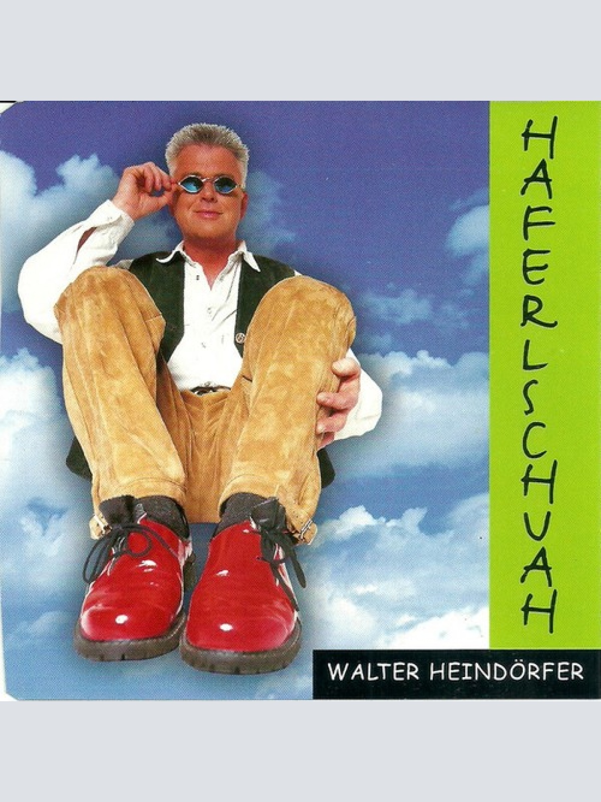 CD, Single Walter Heindörfer - Haferlshuah