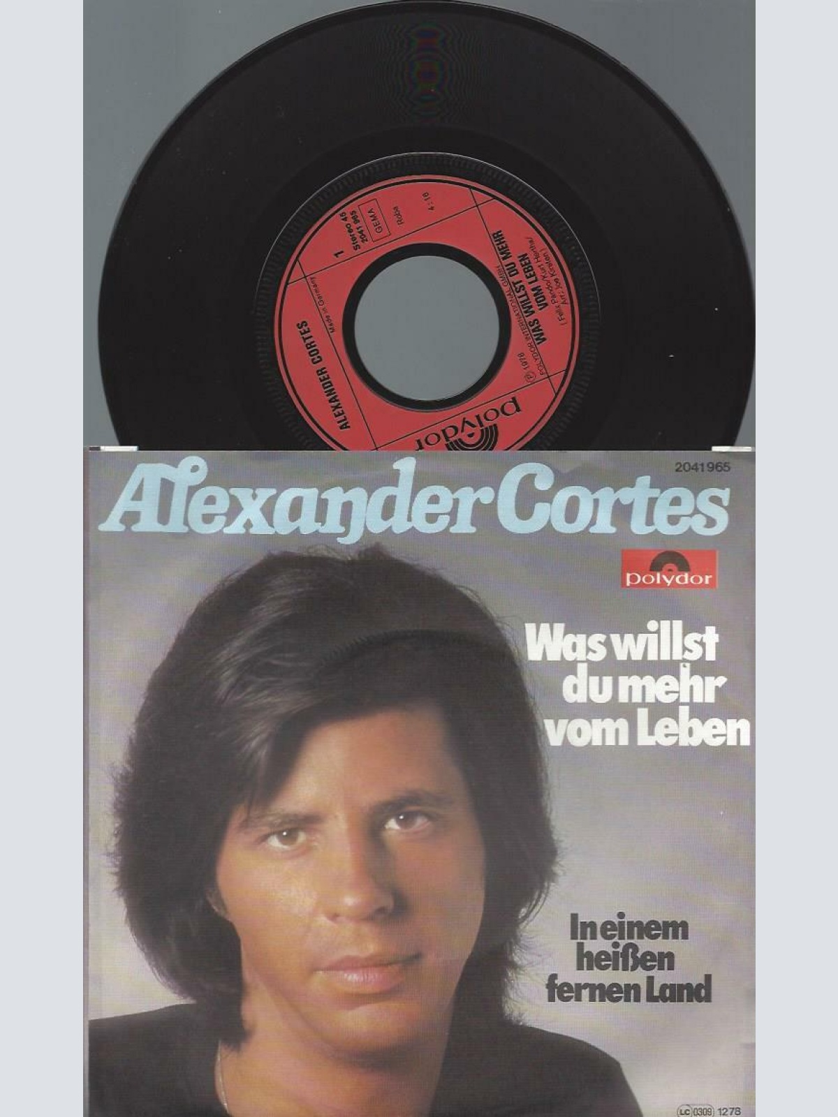 7" Alexander Cortes – Was Willst Du Mehr Vom Leben