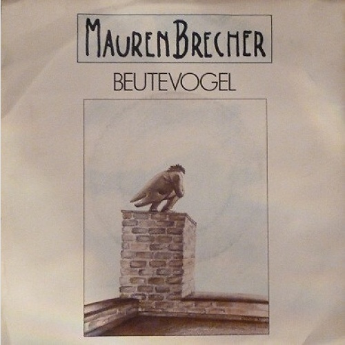 7", Single MaurenBrecher* - Beutevogel