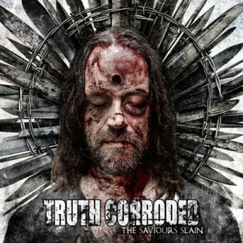 CD, Album Truth Corroded - The Saviours Slain