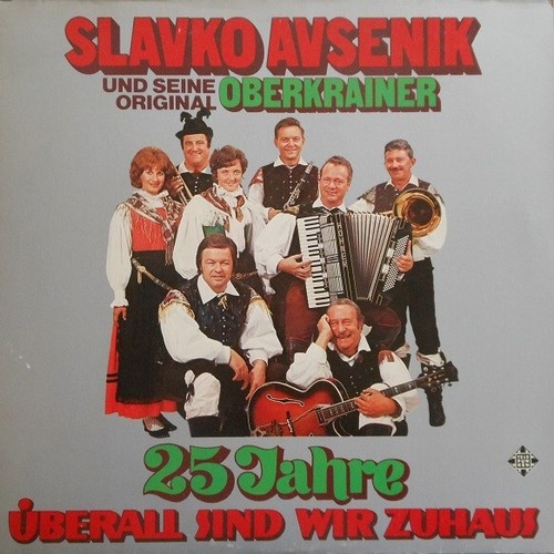 2xLP, Album Slavko Avsenik Und Seine Original Oberkrainer - 25 Jahre Überall ...