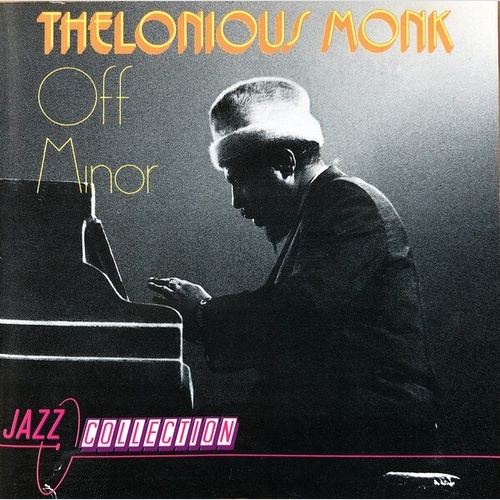 CD, Comp Thelonious Monk - Off Minor