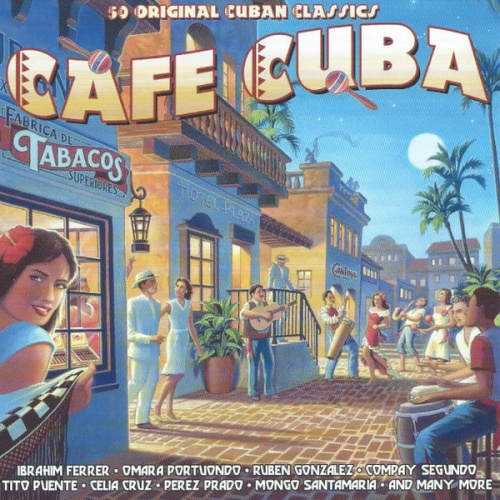 2xCD, Comp Various - Cafe Cuba (50 Original Cuban Classics)
