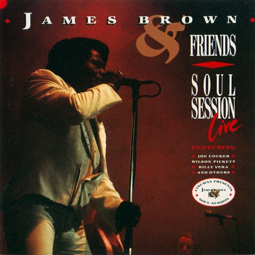 CD, Album James Brown - James Brown & Friends - Soul Session Live