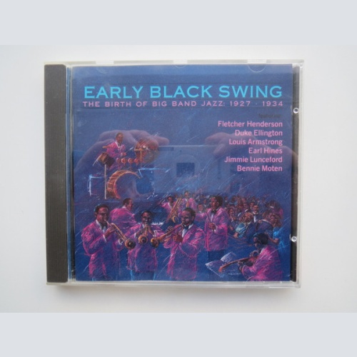 CD, Comp Various - Early Black Swing (The Birth Of Big Band Jazz: 1927-1934)