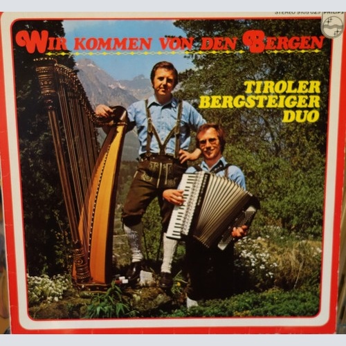 LP, Mono Tiroler Bergsteiger Duo - Wir Kommen Von den Bergen
