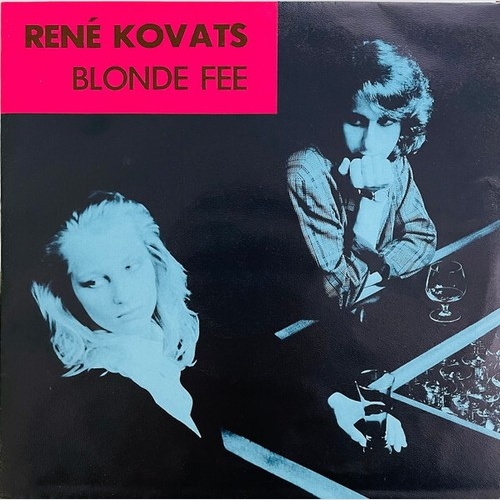 7", Single René Kovats - Blonde Fee