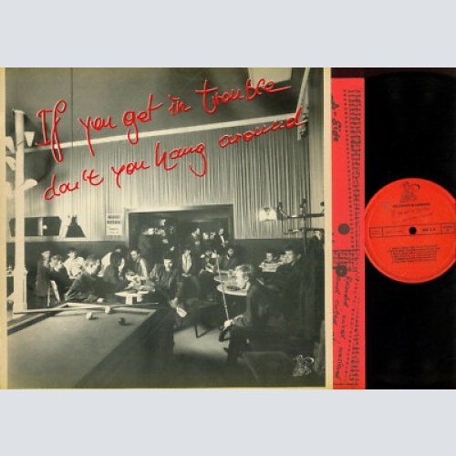 LP--Backdoor Bluesband – If You Get In Trouble Don't You Hang Around