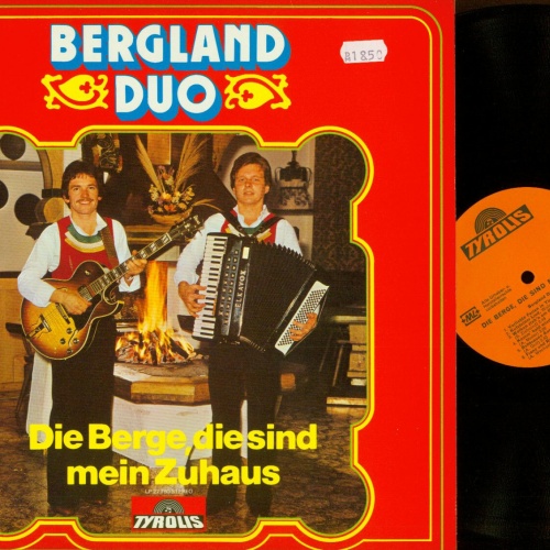 LP--Bergland Duo – Die Berge, Die Sind Mein Zuhaus  //  NM