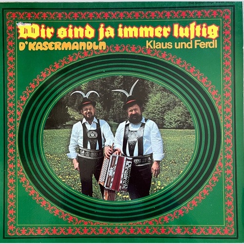 LP, Album, Club D'Kasermandln, Klaus Und Ferdl - Wir Sind Ja Immer Lustig