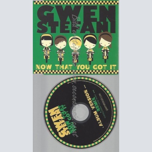 PROMO CD--GWEN STEFANI--NOW YOU GOT IT --2 TR