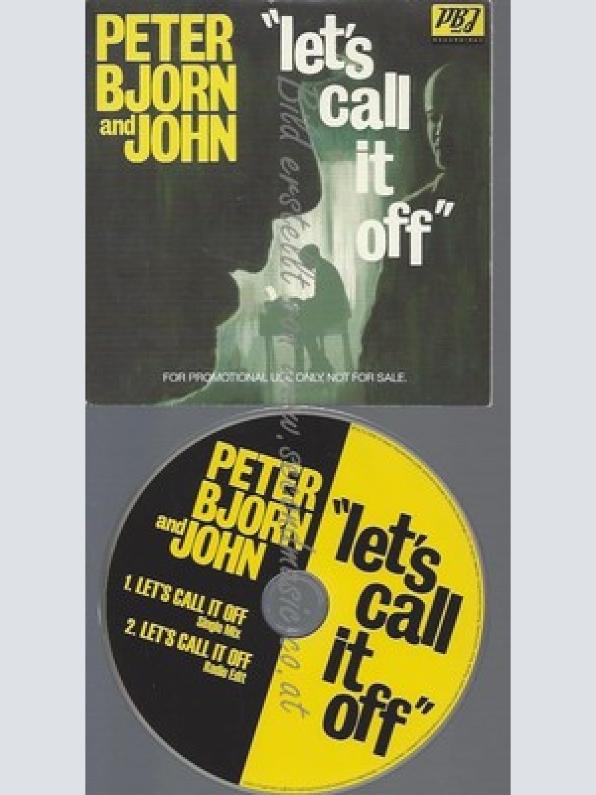 PROMO CD--PETER BJORN AND JOHN--LETS CALL IT OFF--2TR