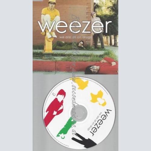 PROMO CD--WEEZER--WE ARE ALL ON DRUGS
