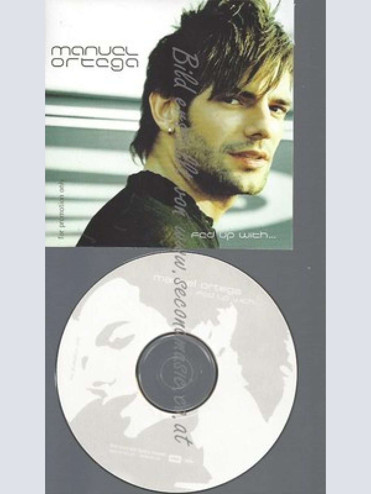 PROMO CD--MANUEL ORTEGA --FED UP WITH --1 TR