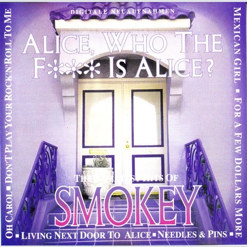 CD Smokey (8) - Alice, Who The F*** Is Alice