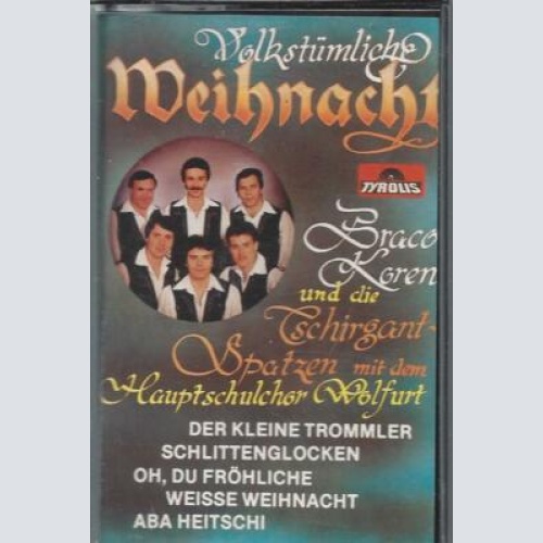 MC--Tschirgant Spatzen mit Braco Koren -Volkstümliche Weihnacht